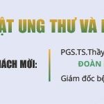 TVTT: Phẫu thuật khối u lành tính và ác tính